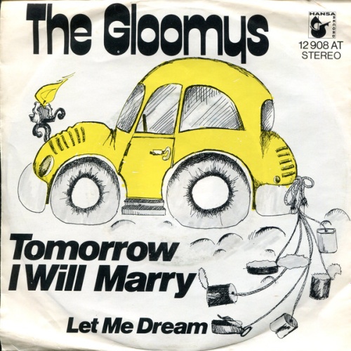 Vinyl / The Gloomys - Tomorrow I Will Marry