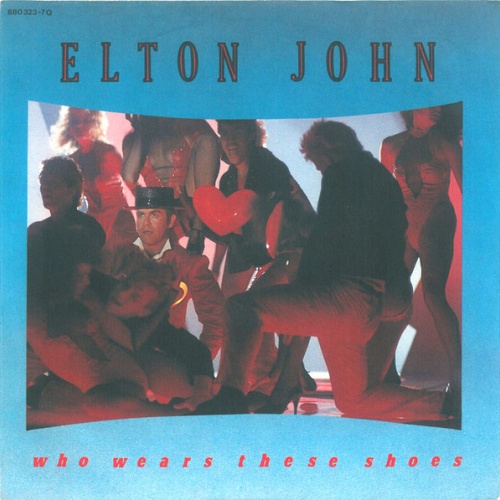 Vinyl / Elton John - Who Wears These Shoes