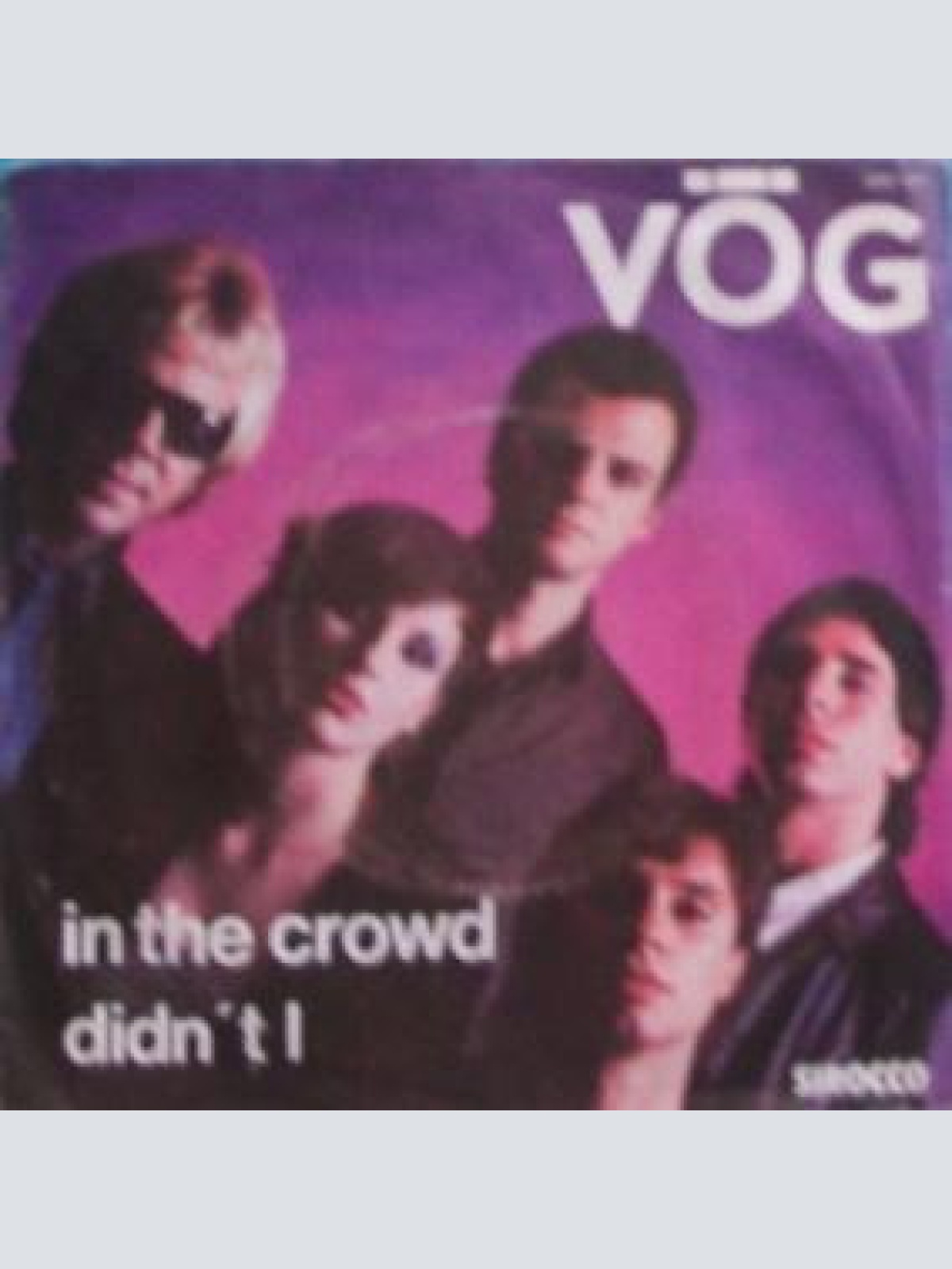 Vinyl / Vog (2) - In The Crowd / Didn't I