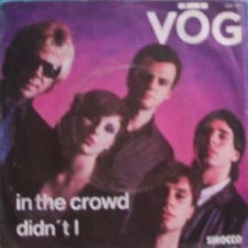 Vinyl / Vog (2) - In The Crowd / Didn't I