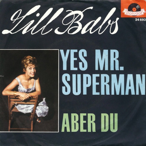 Vinyl / Lill Babs* - Yes Mr. Superman / Aber Du