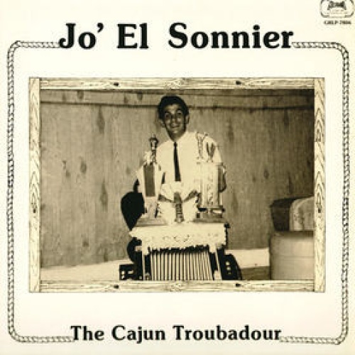 Vinyl / Jo' El Sonnier* - The Cajun Troubadour