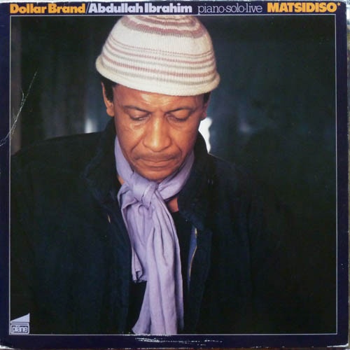 Vinyl / Dollar Brand / Abdullah Ibrahim - Matsidiso (Piano Solo Live)