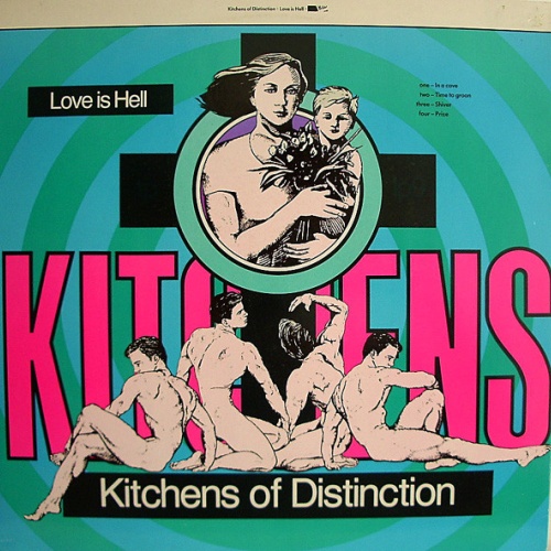 Vinyl / Kitchens Of Distinction - Love Is Hell