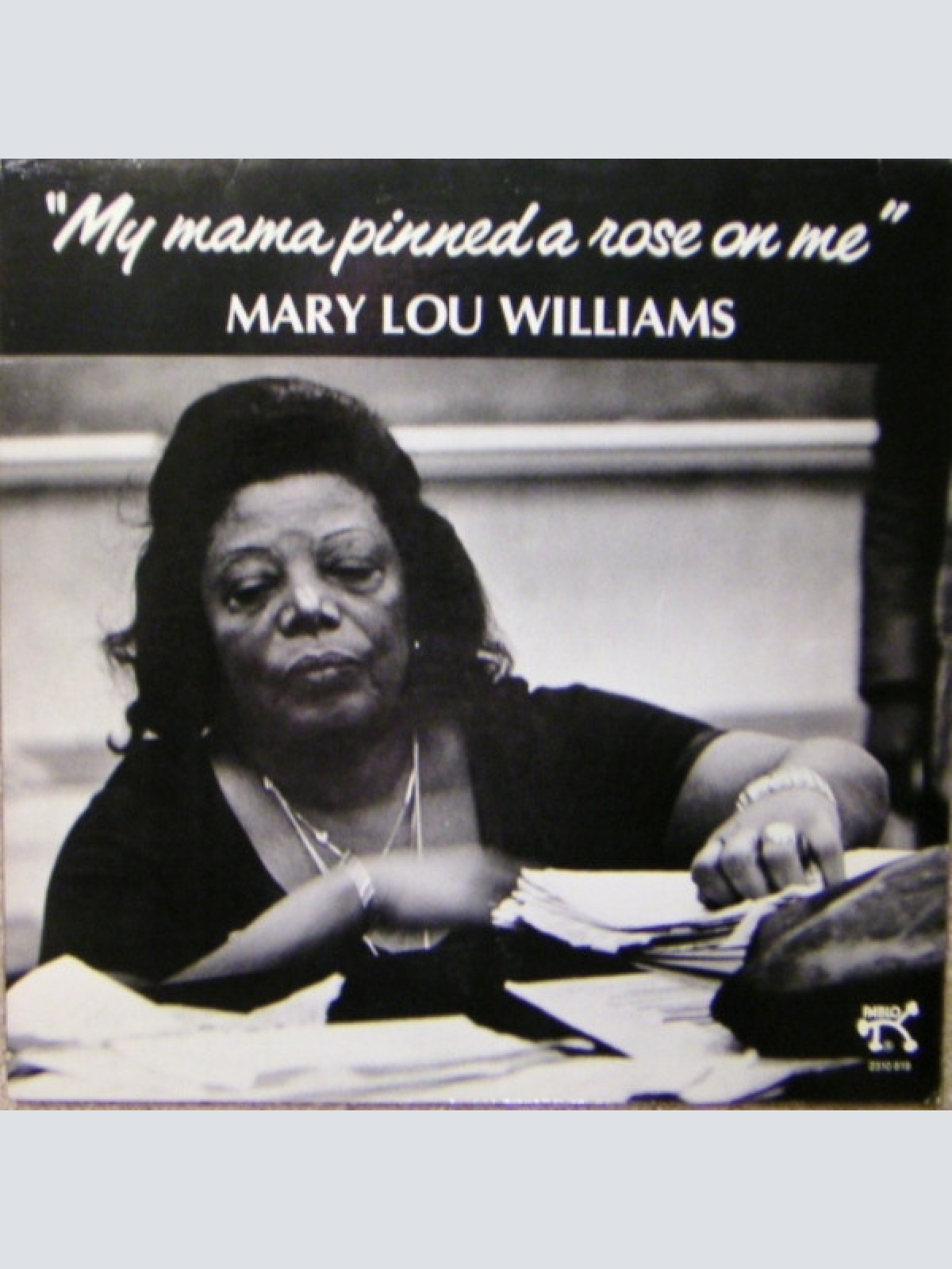 Vinyl / Mary Lou Williams - My Mama Pinned A Rose On Me