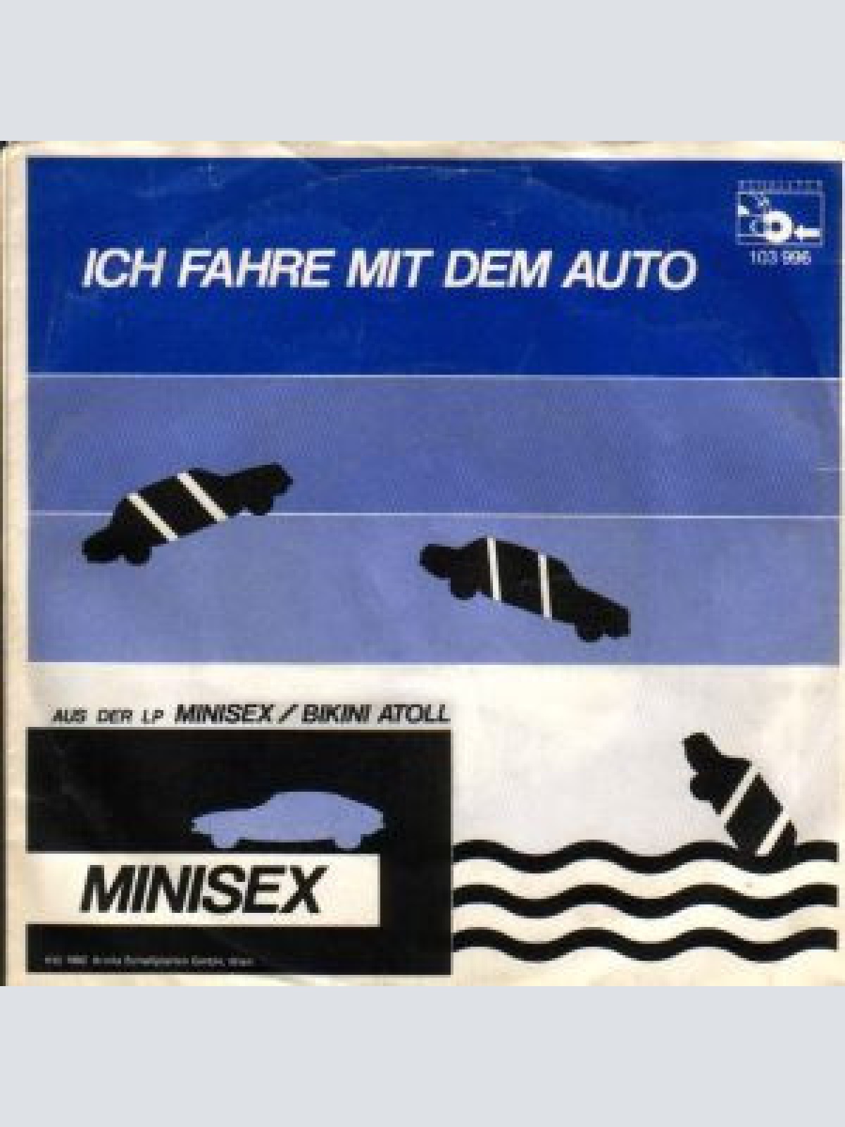 Vinyl / Minisex - Ich Fahre Mit Dem Auto