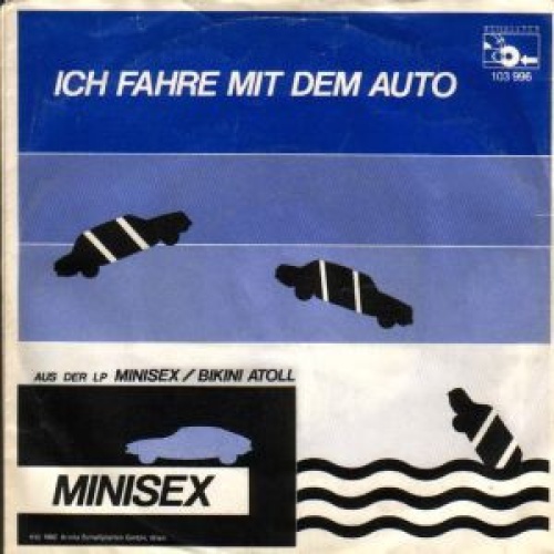 Vinyl / Minisex - Ich Fahre Mit Dem Auto