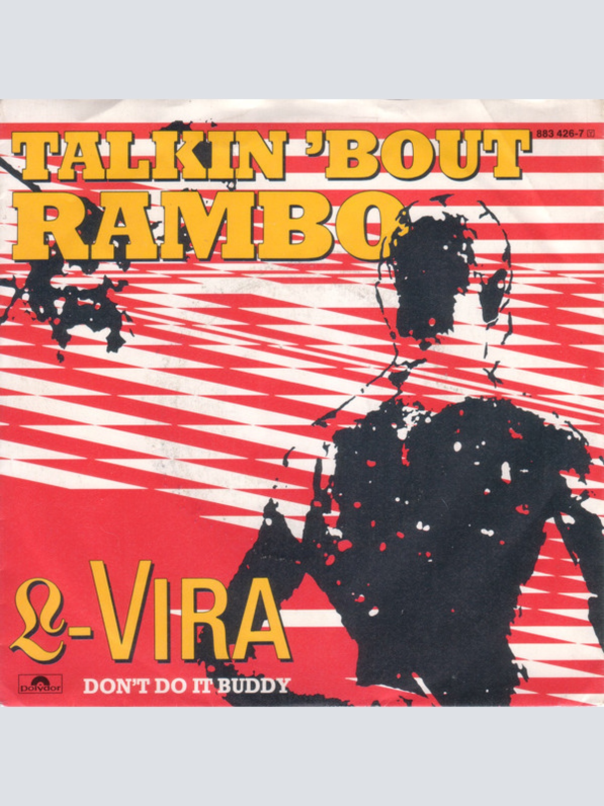 Vinyl / L-Vira - Talkin 'Bout Rambo