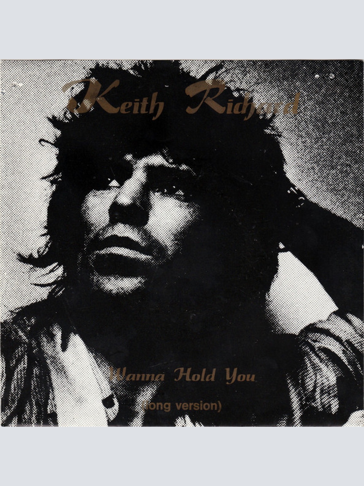 Vinyl / Keith Richard* - Wanna Hold You (Long Version)
