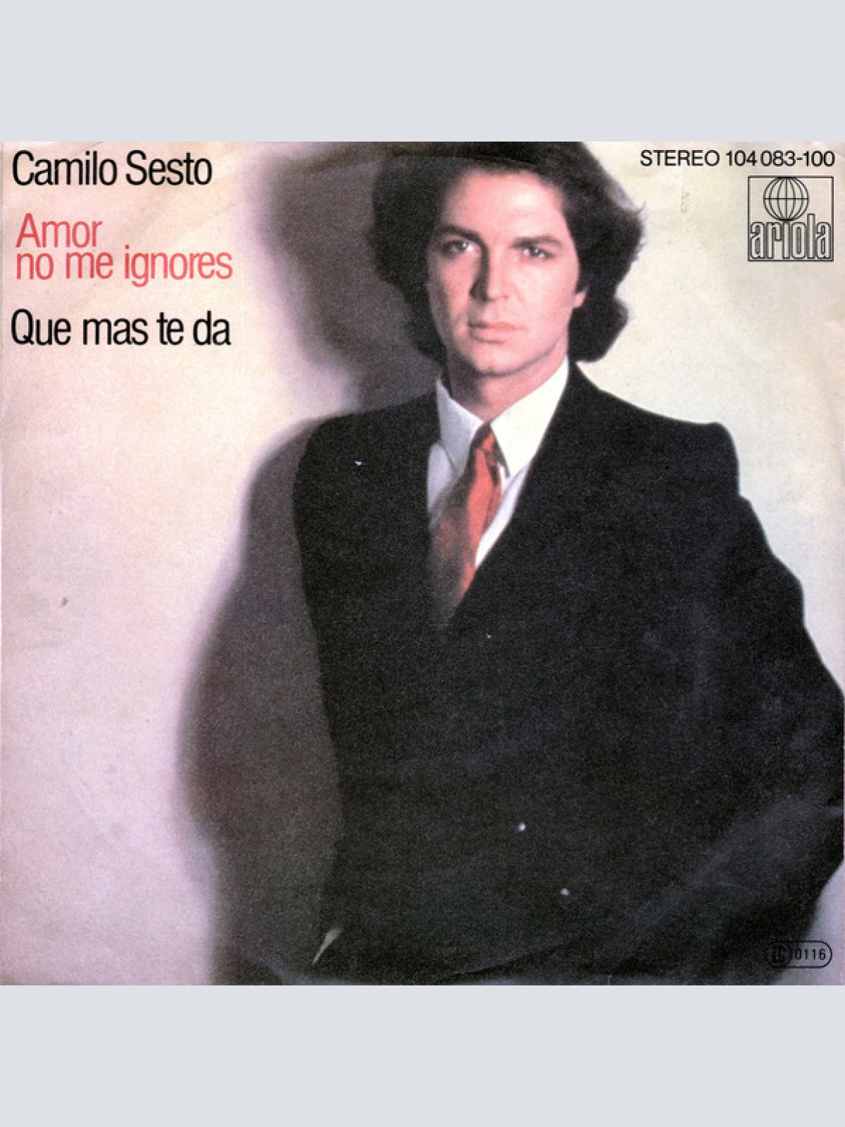Vinyl / Camilo Sesto - Amor No Me Ignores / Que Mas Te Da