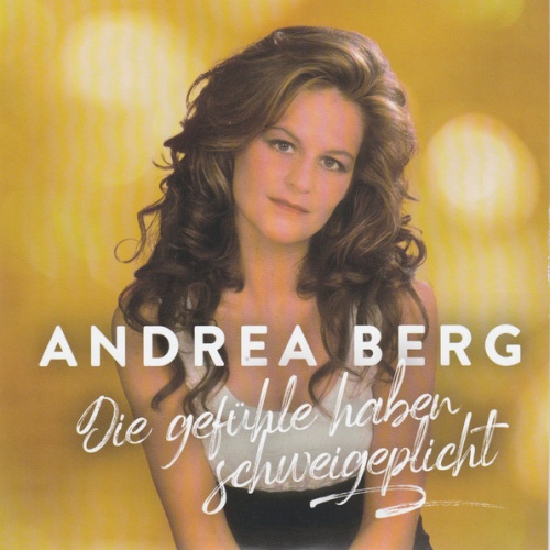 Vinyl / Andrea Berg - Die Gefühle Haben Schweigeplicht