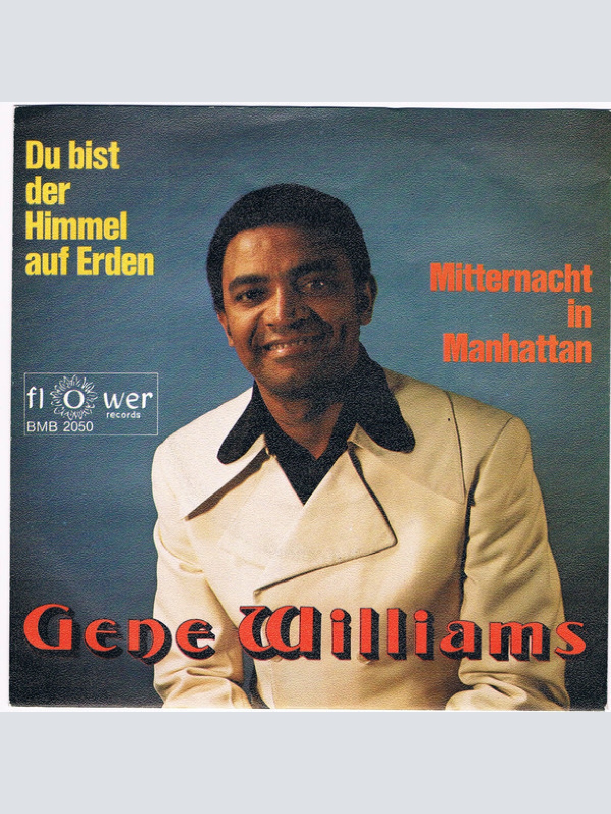 Vinyl / Gene Williams (5) - Du Bist Der Himmel Auf Erden / Mitternacht In Manhattan