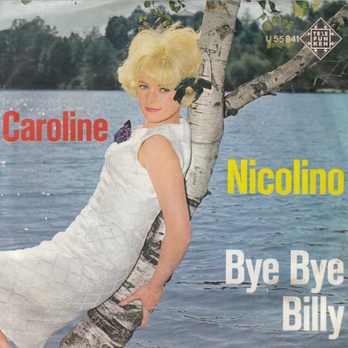 Vinyl / Caroline (18) - Nicolino / Bye Bye Billy