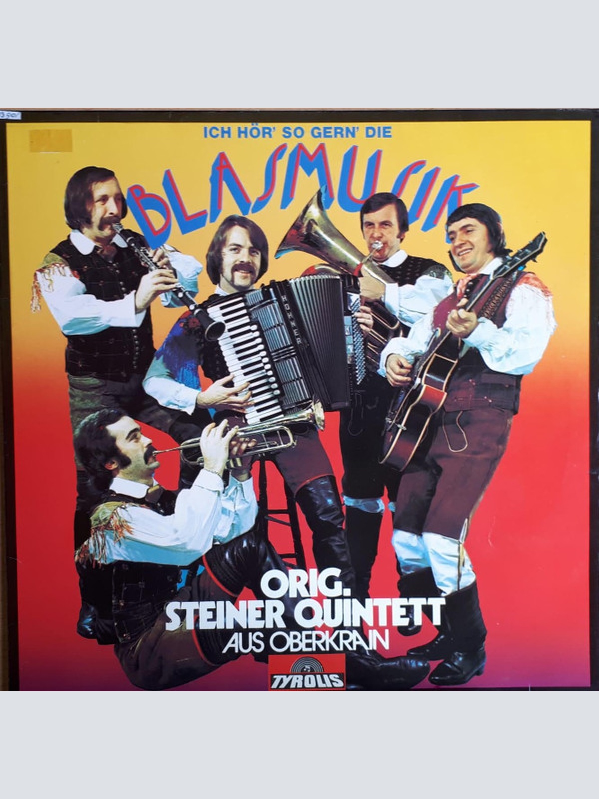Vinyl / Orig. Steiner Quintett Aus Oberkrain* - Ich Hör' So Gern' Die Blasmusik