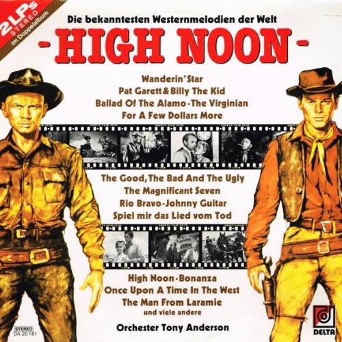 Vinyl / Orchester Tony Anderson - High Noon (Die Bekanntesten Westernmelodien Der Welt)
