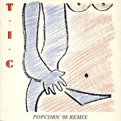 Vinyl / T.I.C. (2) - Popcorn '88 Remix