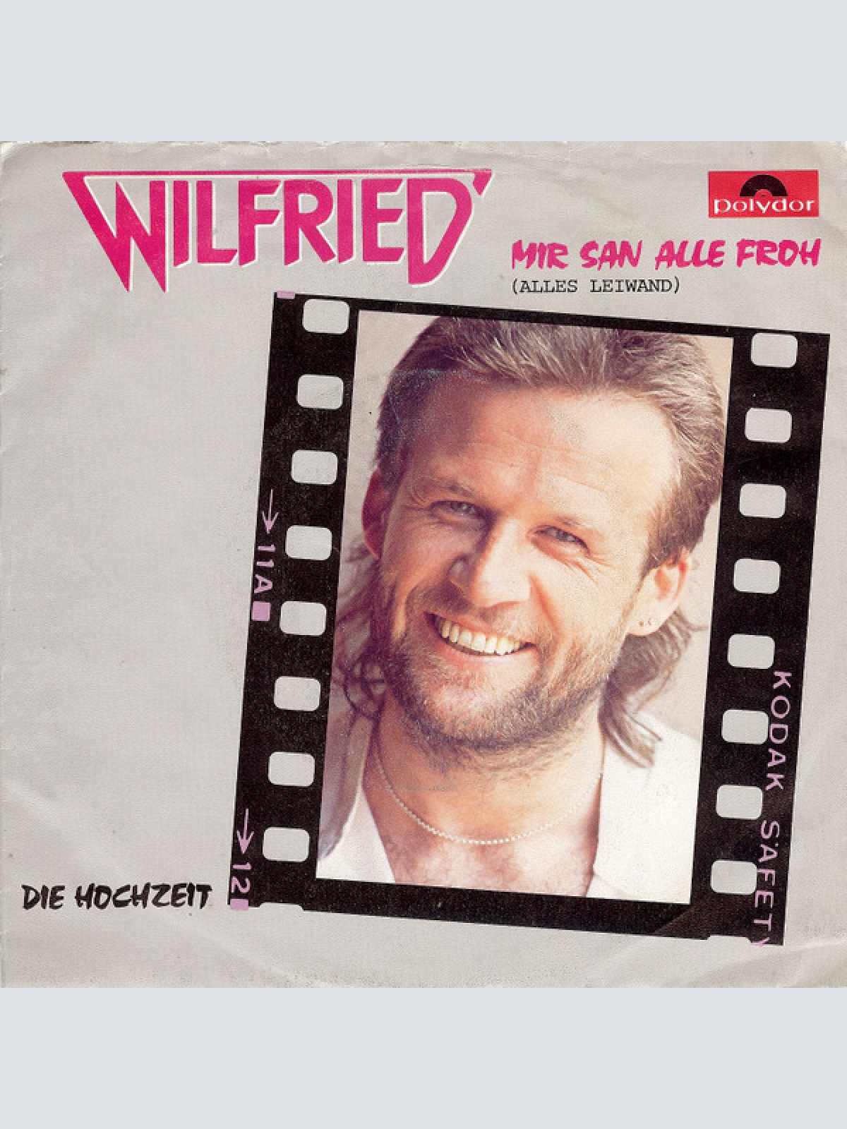 Vinyl / Wilfried - Mir San Alle Froh (Alles Leiwand)