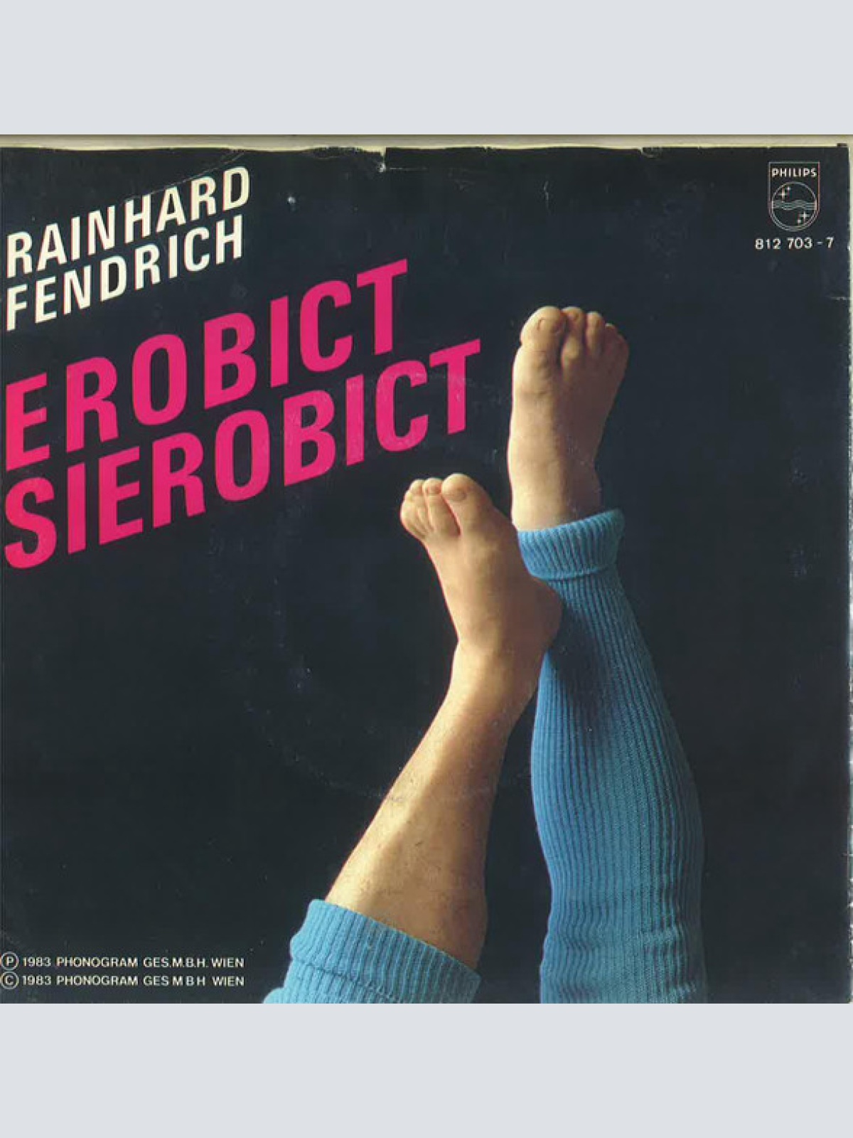 Vinyl / Rainhard Fendrich - Erobict Sierobict