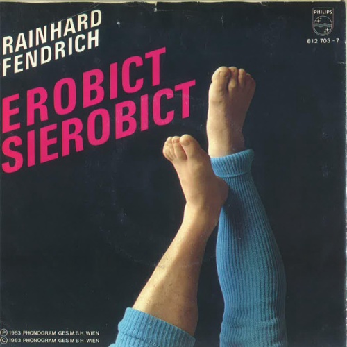 Vinyl / Rainhard Fendrich - Erobict Sierobict