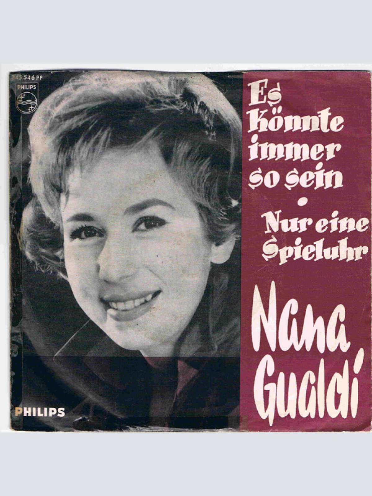 Vinyl / Nana Gualdi - Es Könnte Immer So Sein / Nur Eine Spieluhr