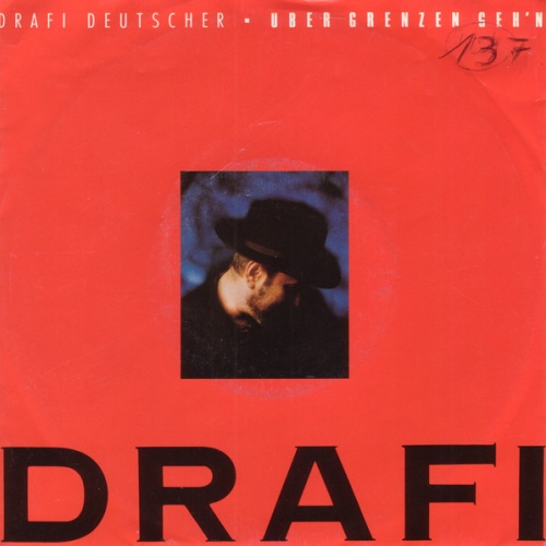 Vinyl / Drafi Deutscher - Über Grenzen Geh'n