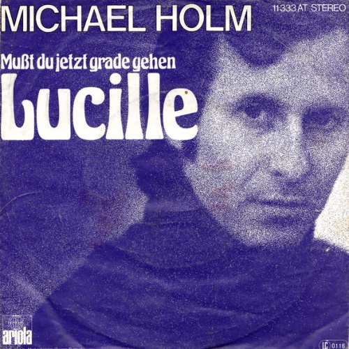 Vinyl / Michael Holm - Mußt Du Jetzt Grade Gehen, Lucille