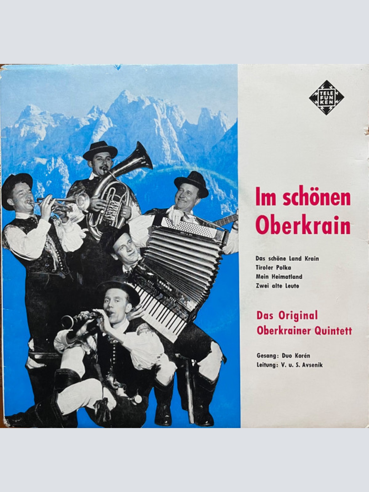 Vinyl / Das Original Oberkrainer Quintett* Gesang : Duo Korén Leitung : V. U. S. Avsenik* - Im Schönen Oberkrain