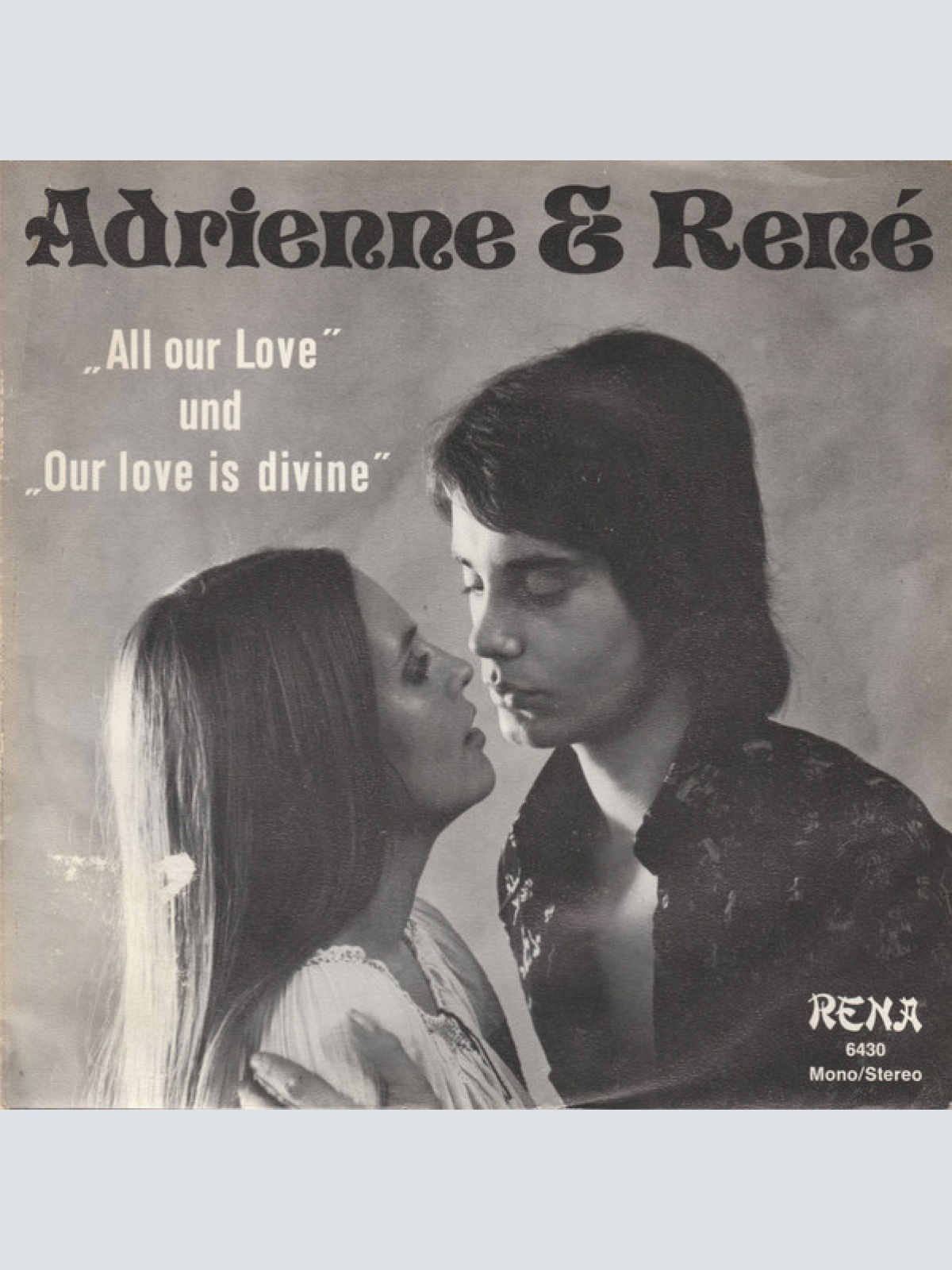 Vinyl / Adrienne & René - All Our Love / Our Love Is Divine