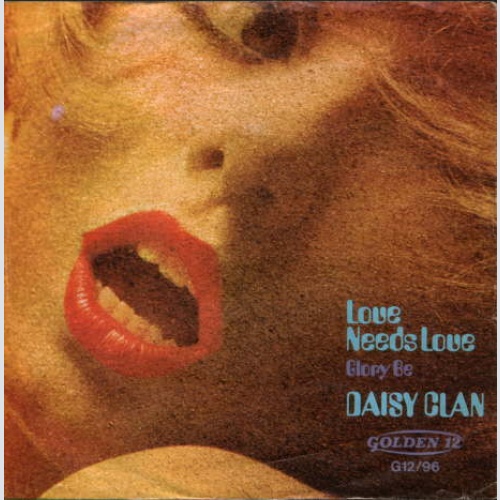 Vinyl / Daisy Clan - Love Needs Love / Glory Be