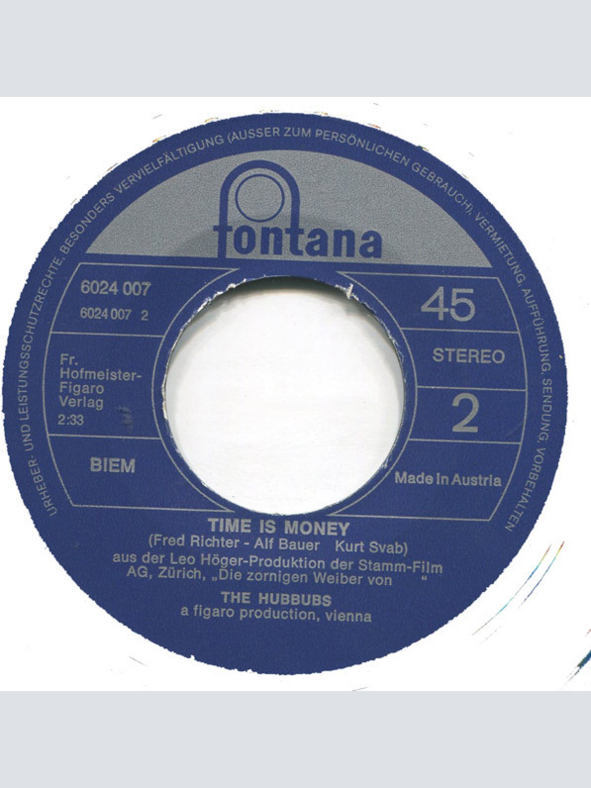 Vinyl / The Hubbubs - Hab' Am Morgen Ich Schon Sorgen / Time Is Money