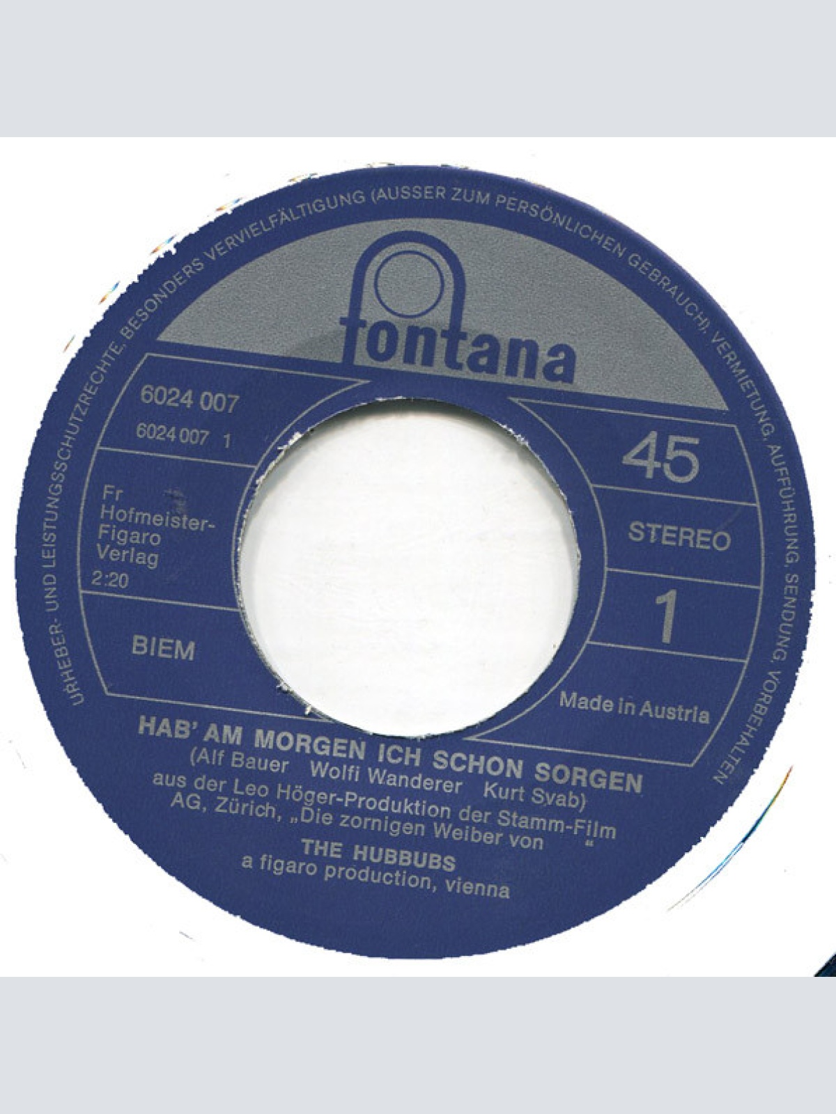 Vinyl / The Hubbubs - Hab' Am Morgen Ich Schon Sorgen / Time Is Money