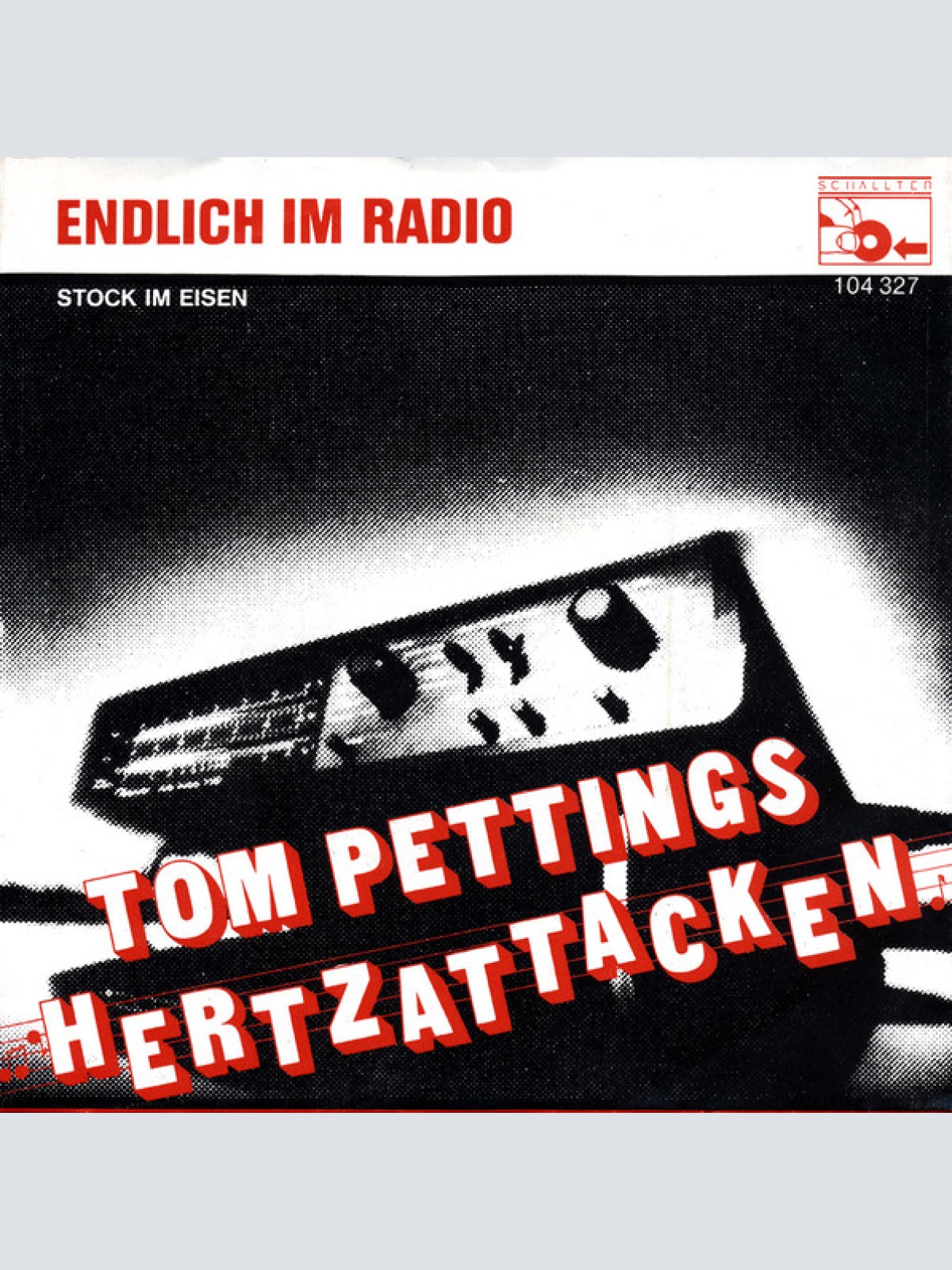 Vinyl / Tom Pettings Hertzattacken - Endlich Im Radio