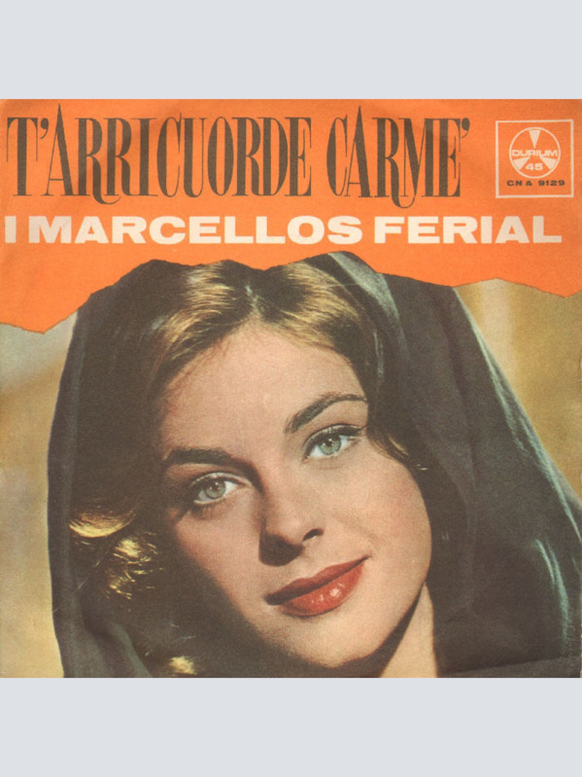 Vinyl / I Marcellos Ferial* - T'arricuorde Carmè