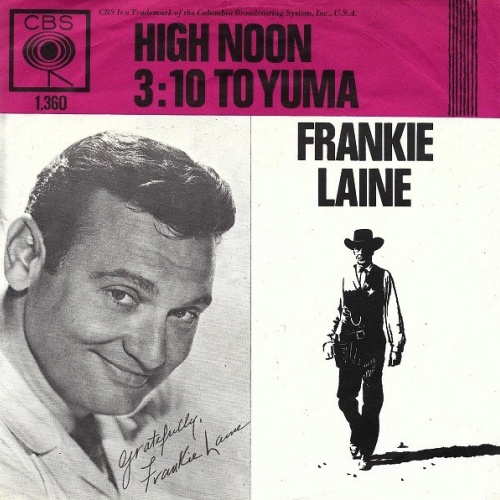 Vinyl / Frankie Laine - High Noon (Do Not Forsake Me) / The 3:10 To Yuma