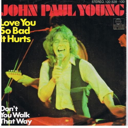 Vinyl / John Paul Young - Love You So Bad It Hurts