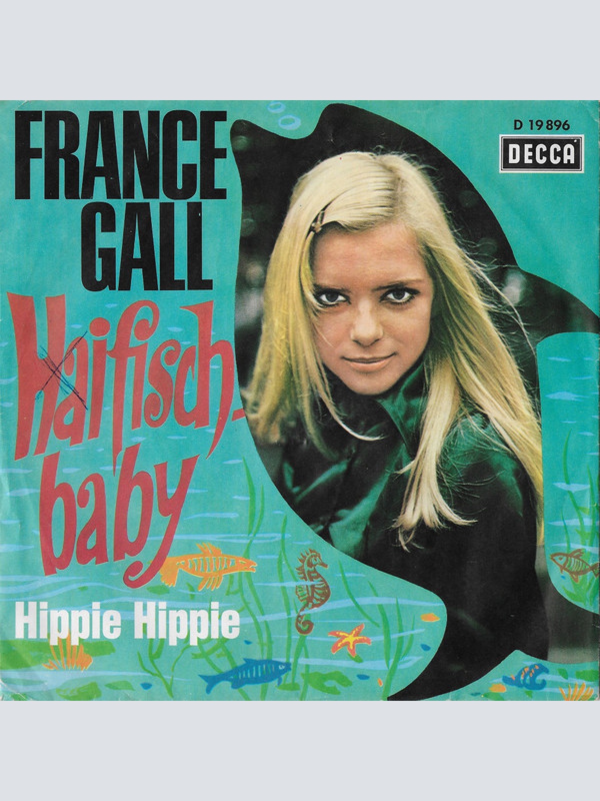 Vinyl / France Gall - Haifischbaby / Hippie Hippie