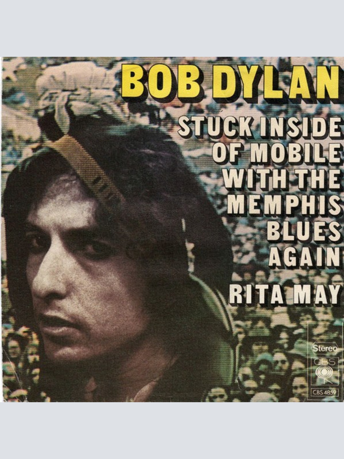 Vinyl / Bob Dylan - Stuck Inside Of Mobile With The Memphis Blues Again / Rita May