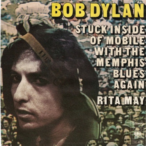 Vinyl / Bob Dylan - Stuck Inside Of Mobile With The Memphis Blues Again / Rita May