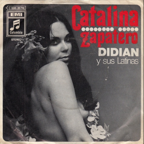 Vinyl / Didian Y Sus Latinas* - Catalina / Zapatero