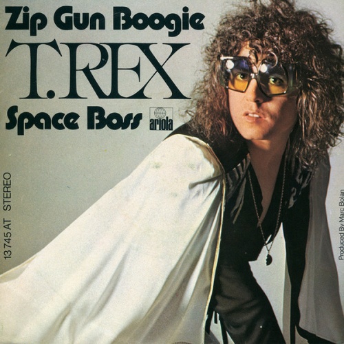 Vinyl / T. Rex - Zip Gun Boogie / Space Boss