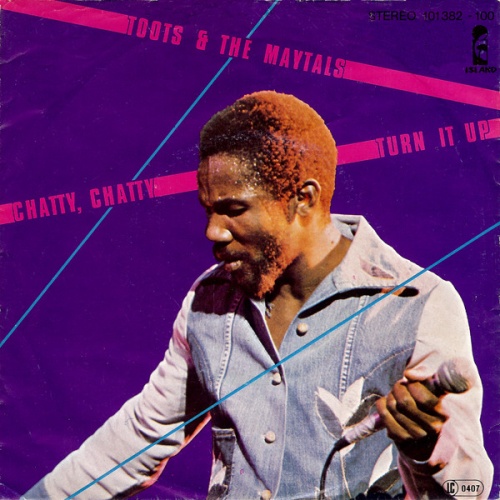 Vinyl / Toots & The Maytals - Chatty, Chatty / Turn It Up