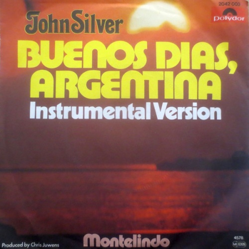 Vinyl / John Silver (4) - Buenos Dias, Argentina (Instrumental Version)