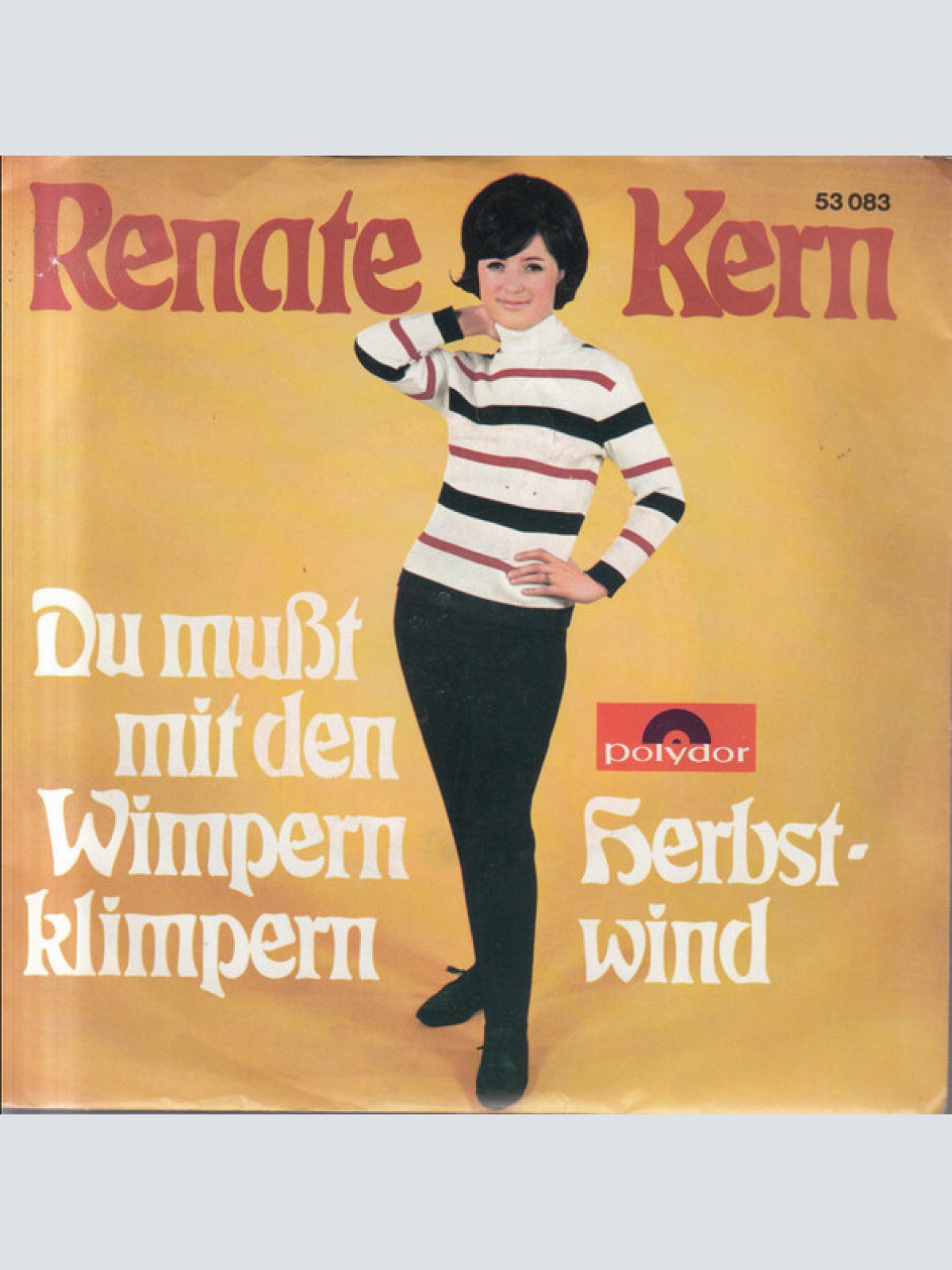 Vinyl / Renate Kern - Du Mußt Mit Den Wimpern Klimpern / Herbstwind