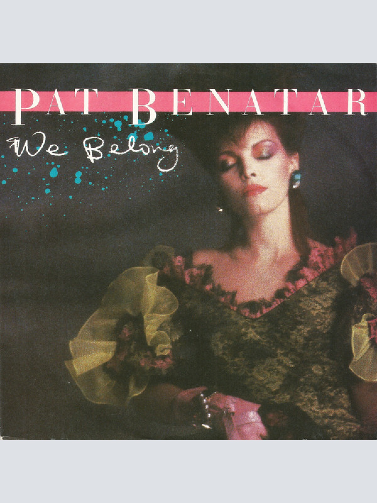 Vinyl / Pat Benatar - We Belong
