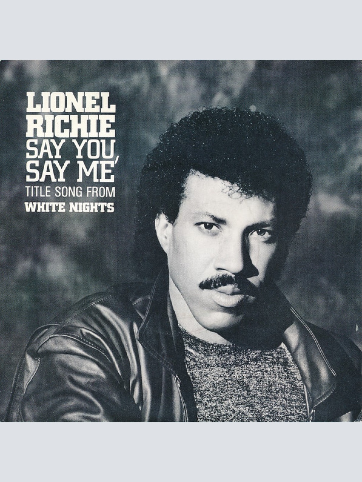 Vinyl / Lionel Richie - Say You, Say Me