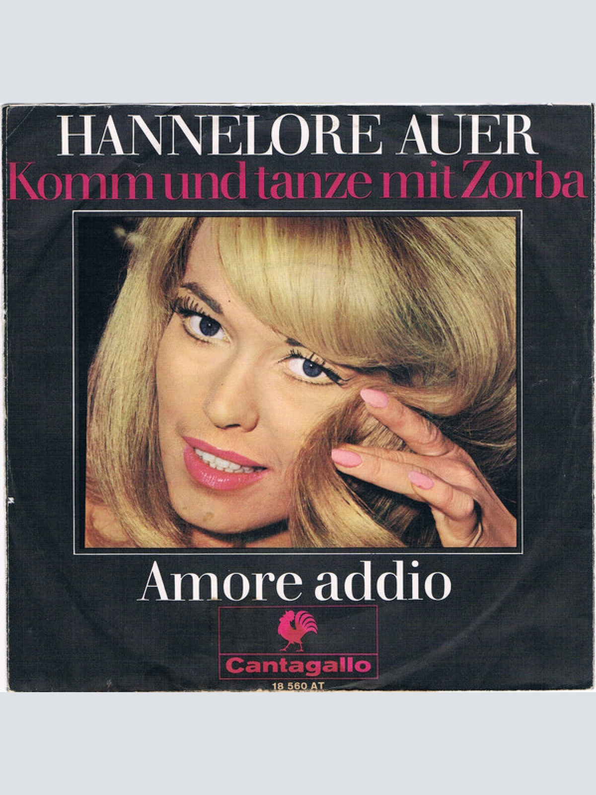 Vinyl / Hannelore Auer - Komm Und Tanze Mit Zorba / Amore Addio