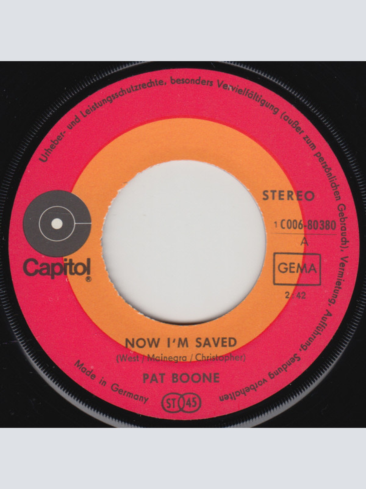 Vinyl / Pat Boone - Now I'm Saved / What Are You Doing The Rest Of Your Life ?
