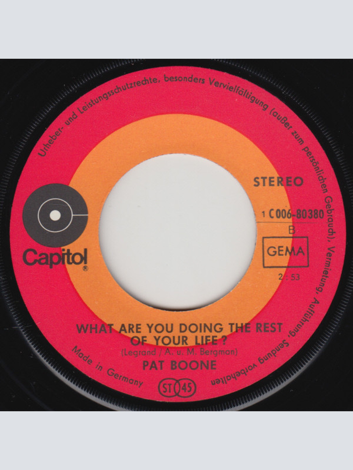 Vinyl / Pat Boone - Now I'm Saved / What Are You Doing The Rest Of Your Life ?