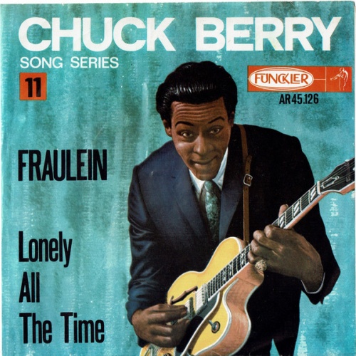 Vinyl / Chuck Berry - Fraulein / Lonely All The Time