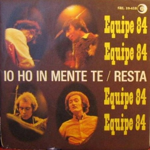 Vinyl / Equipe 84 - Io Ho In Mente Te / Resta
